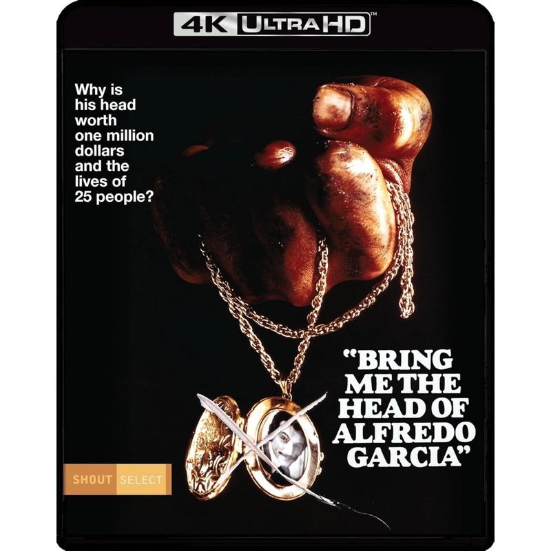 Bring Me the Head of Alfredo Garcia (4K UHD)