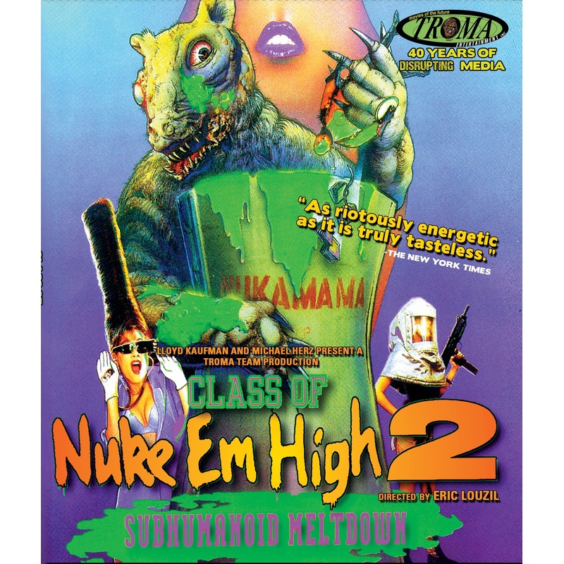 Class of Nuke 'em High 2: Subhumanoid Meltdown