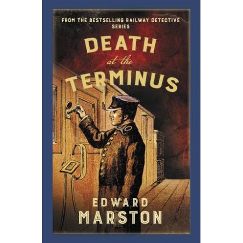 Death at the Terminus (Railway Detective 21)