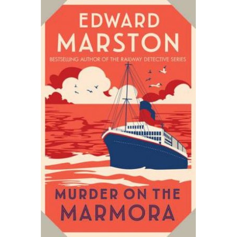 Murder on the Marmora (Ocean Liner Mysteries 5)