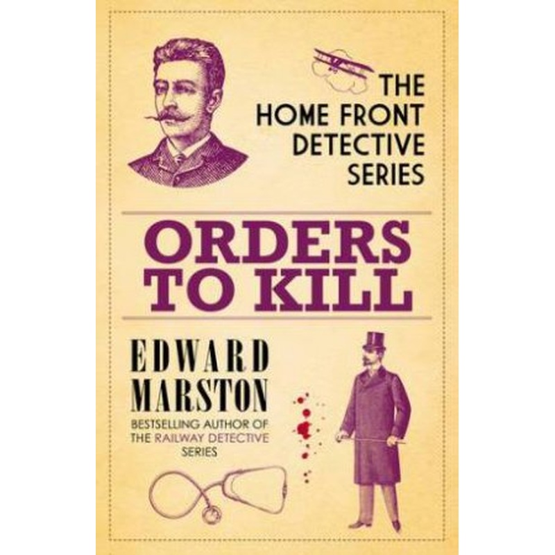Orders to Kill (Home Front Detective 9)