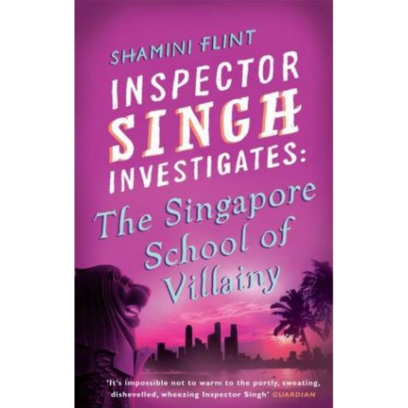 The Singapore School Of Villainy