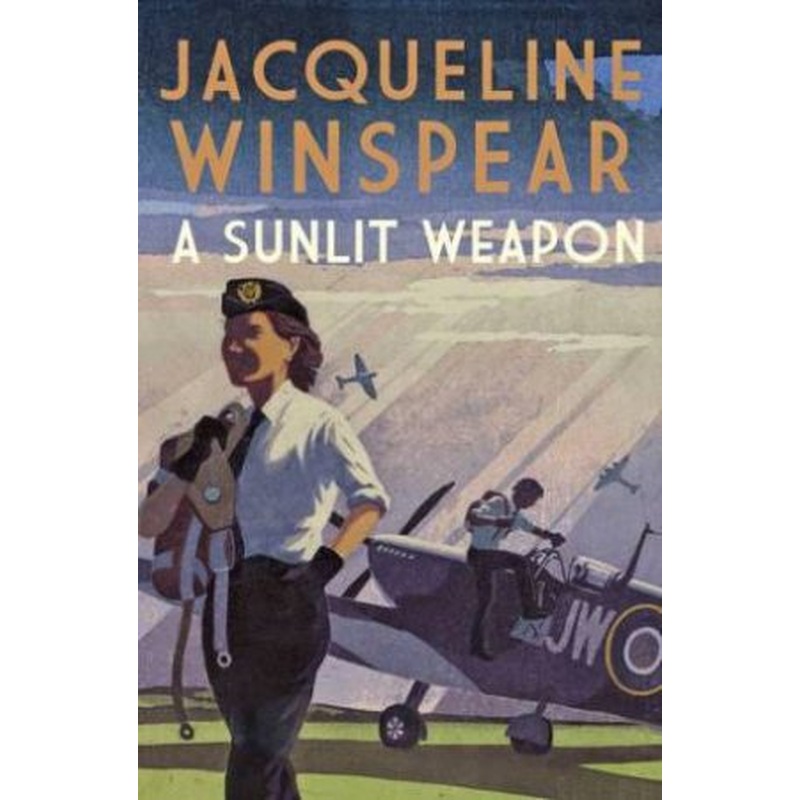 A Sunlit Weapon (Maisie Dobbs 17)