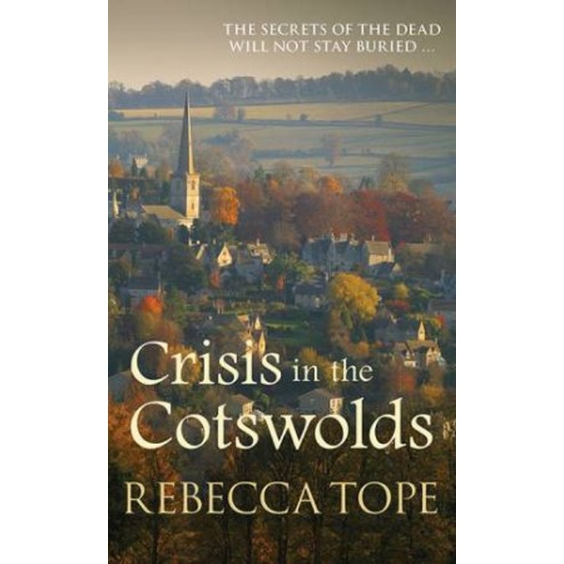 Crisis In The Cotswolds