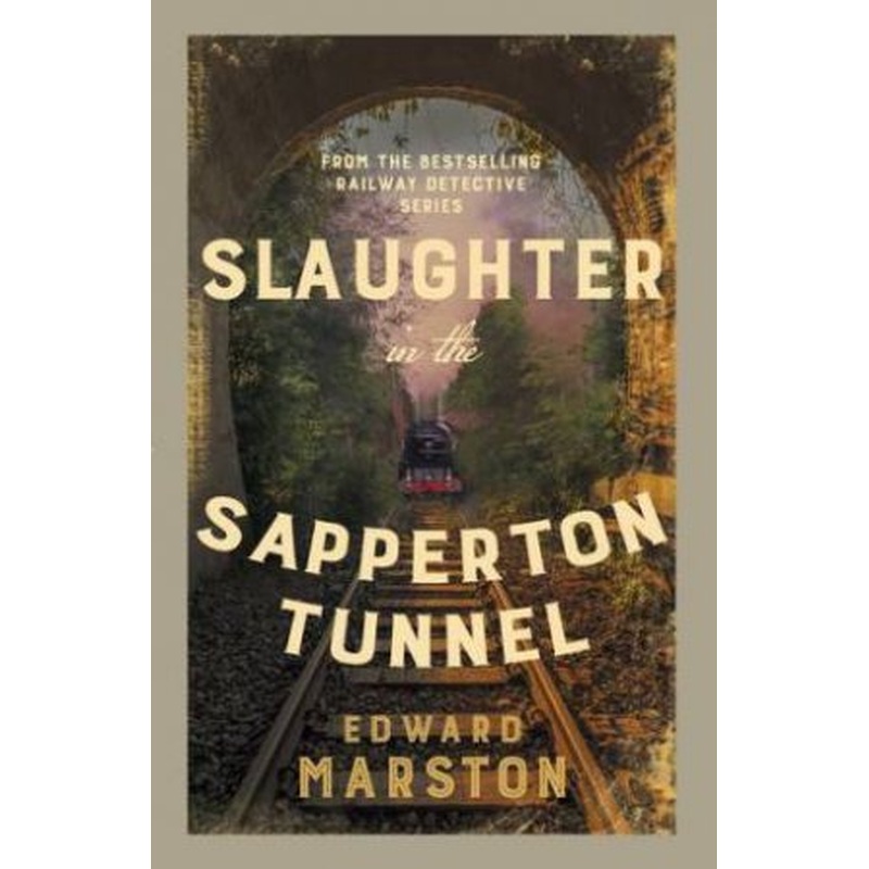 Slaughter In The Sapperton Tunnel