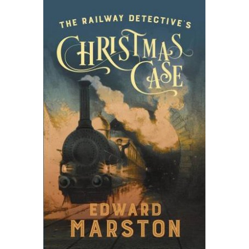 The Railway Detective's Christmas Case (Railway Detective #20)