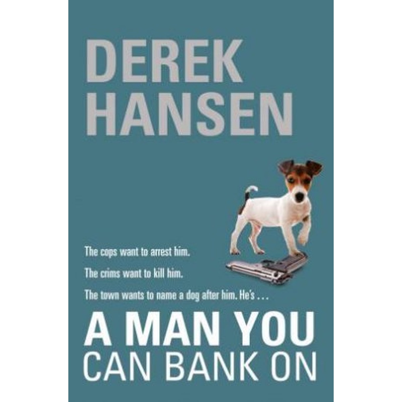 A Man You Can Bank On