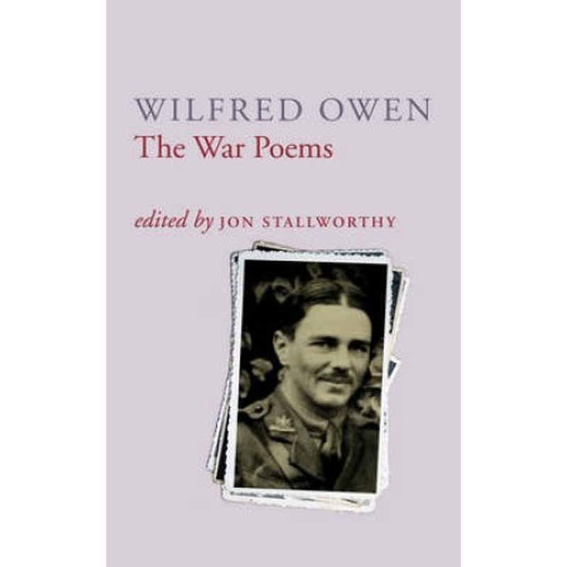 War Poems Of Wilfred Owen