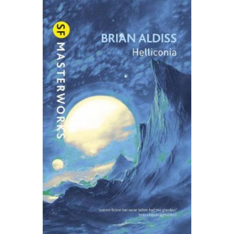 Helliconia: SF Masterworks