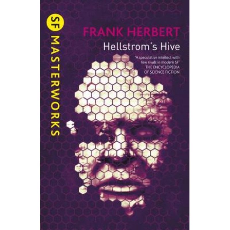 SF Masterworks: Hellstrom's Hive
