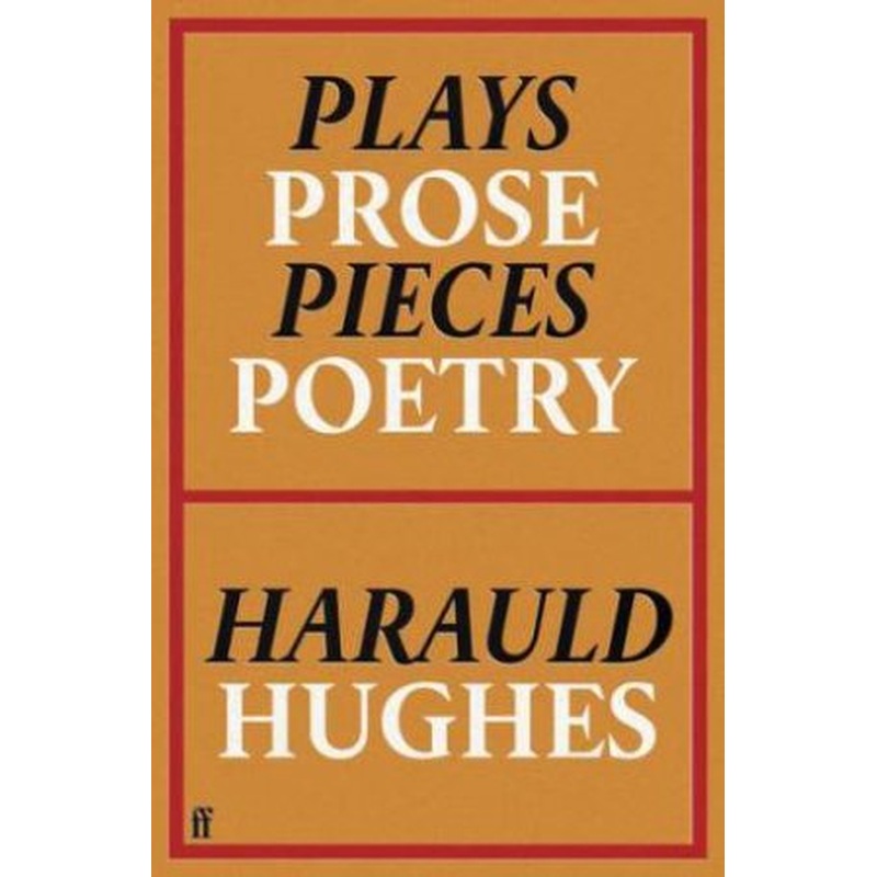 Plays, Prose, Pieces, Poetry