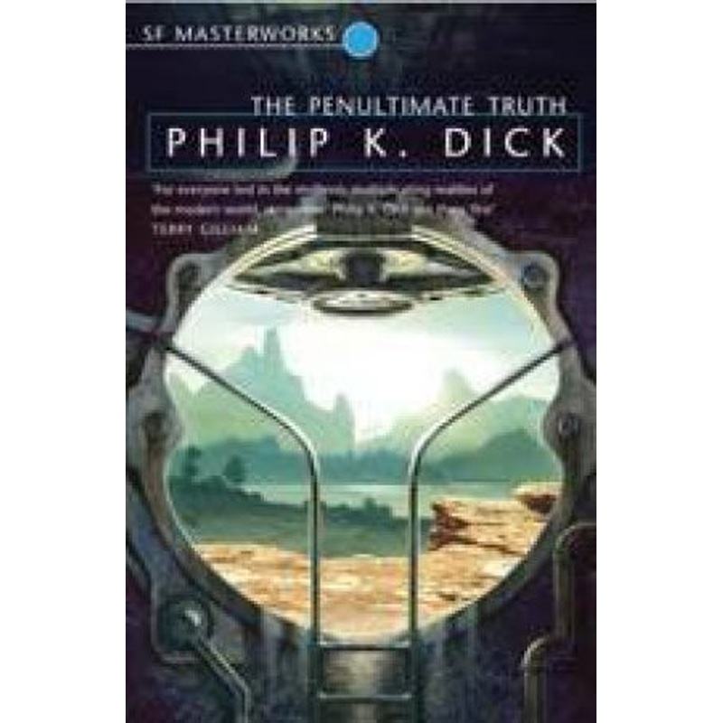 The Penultimate Truth