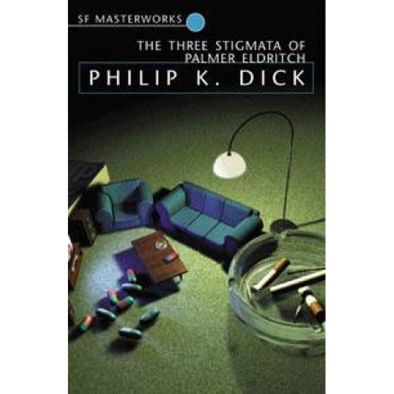 The Three Stigmata Of Palmer Eldritch