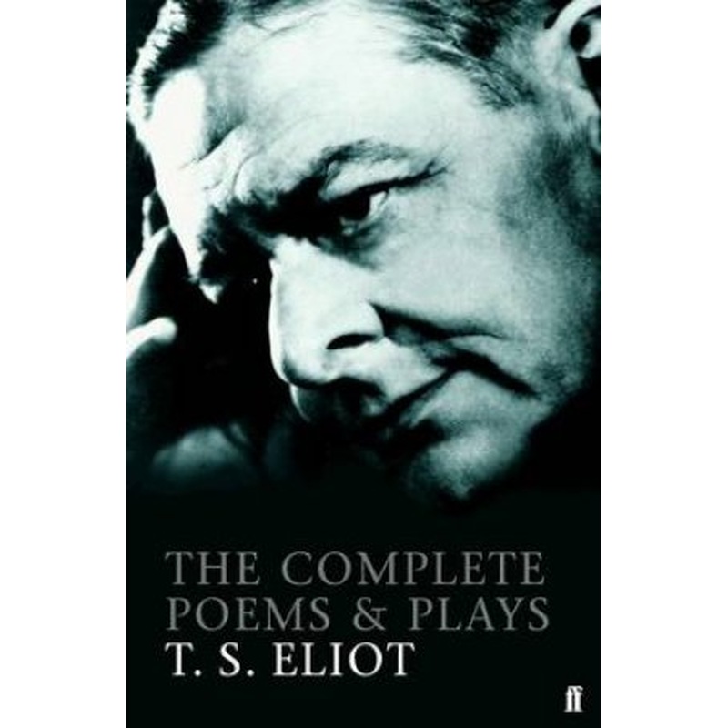 Complete Poems And Plays Of T