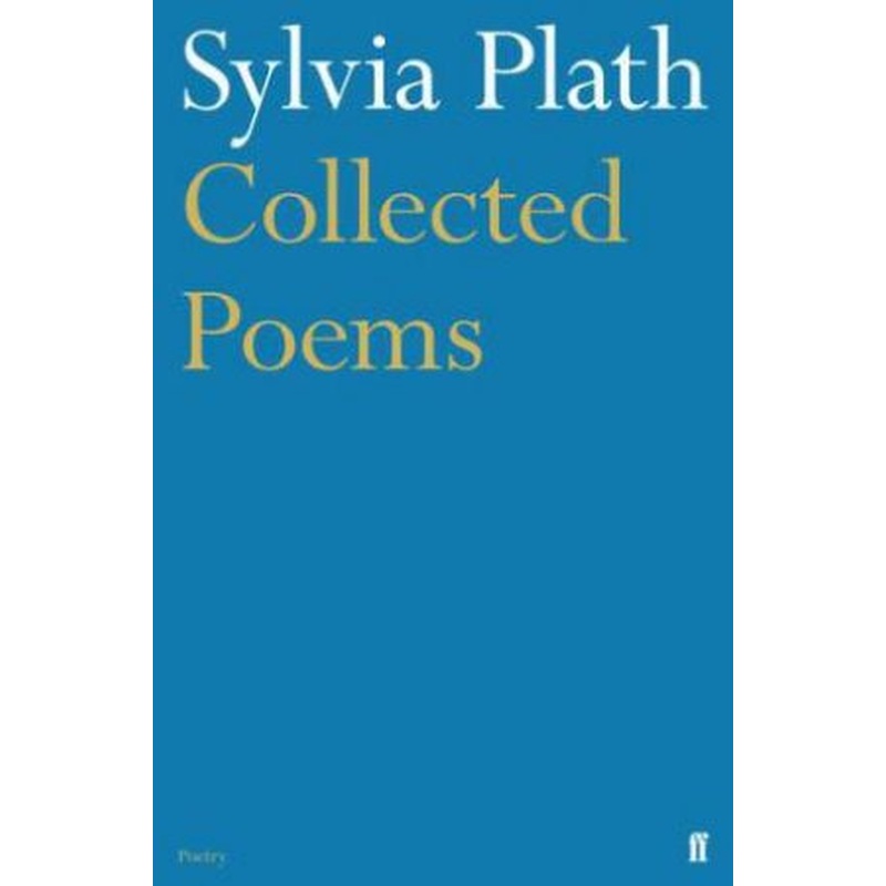 Plath: Collected Poems