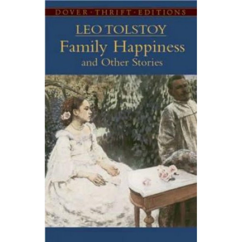 Family Happiness And Other Stories