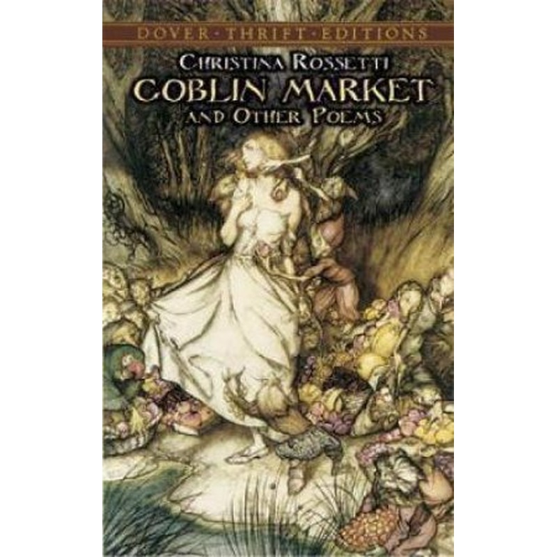Goblin Market And Other Poems