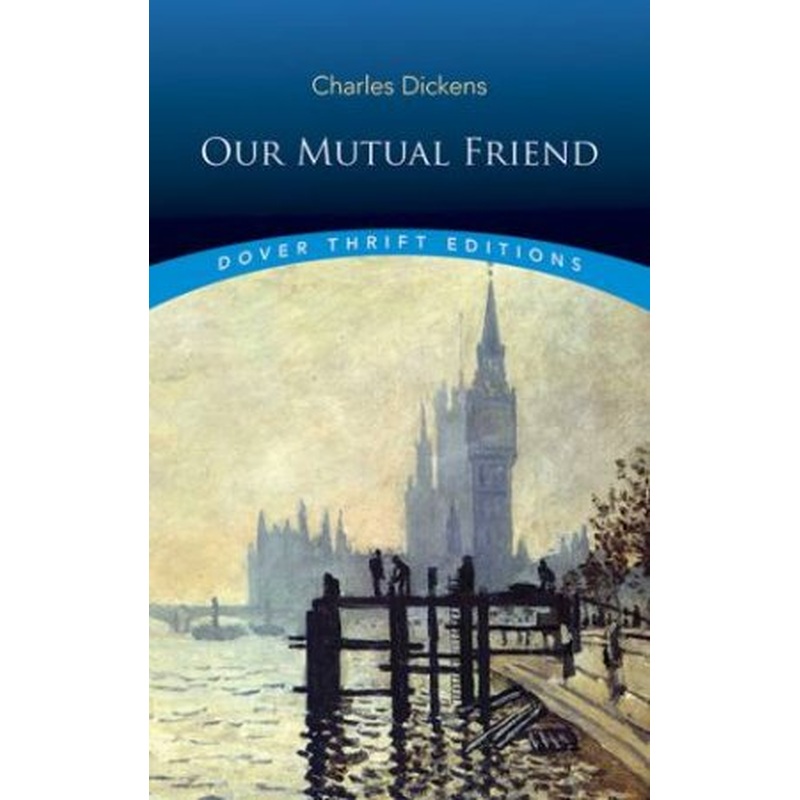 Our Mutual Friend