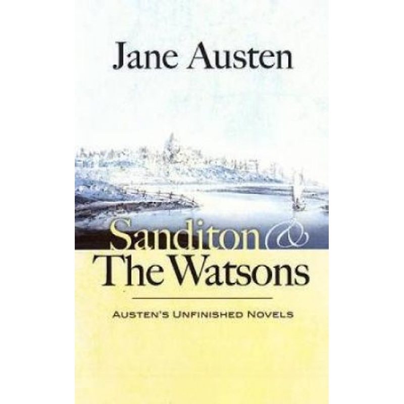 Sanditon and The Watsons