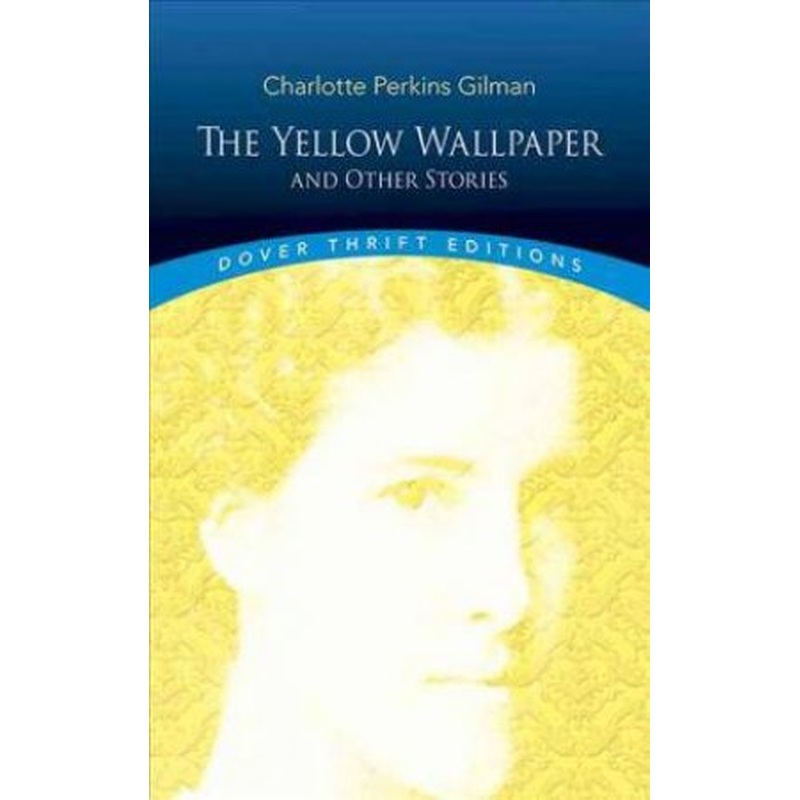 The Yellow Wallpaper