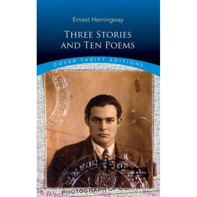 Three Stories And Ten Poems