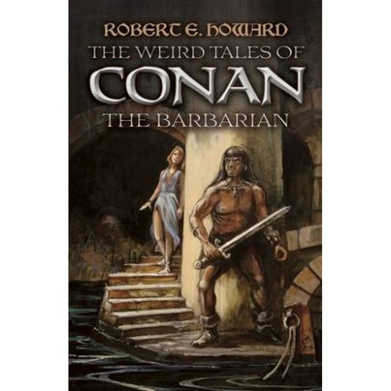 Weird Tales of Conan the Barbarian