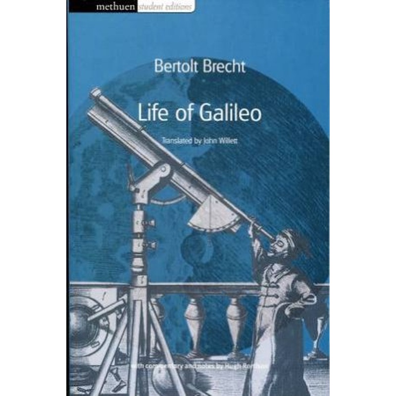 Life Of Galileo: Methuen Student Editions