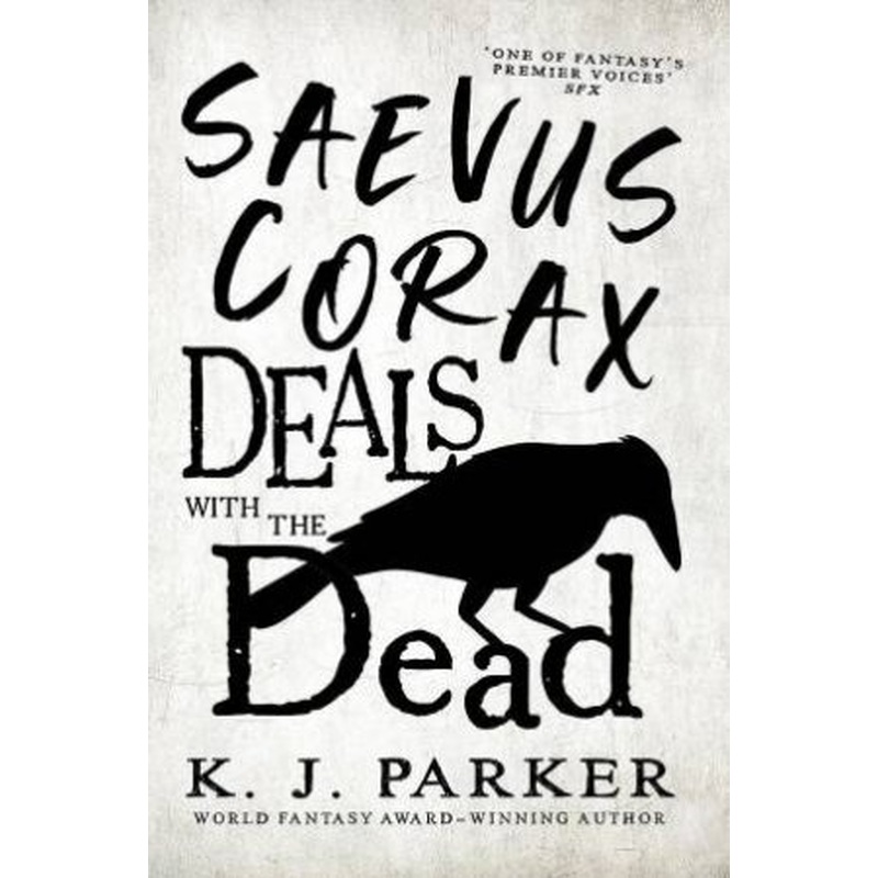 Saevus Corax Deals with the Dead