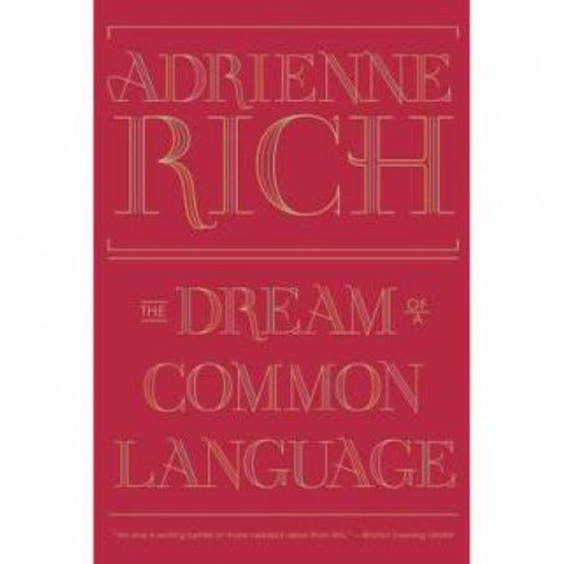 The Dream of a Common Language:  Poems 1974-1977