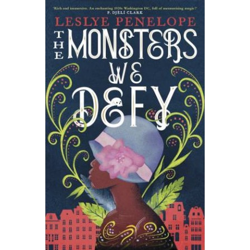 The Monsters We Defy
