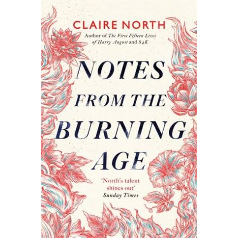Notes From The Burning Age