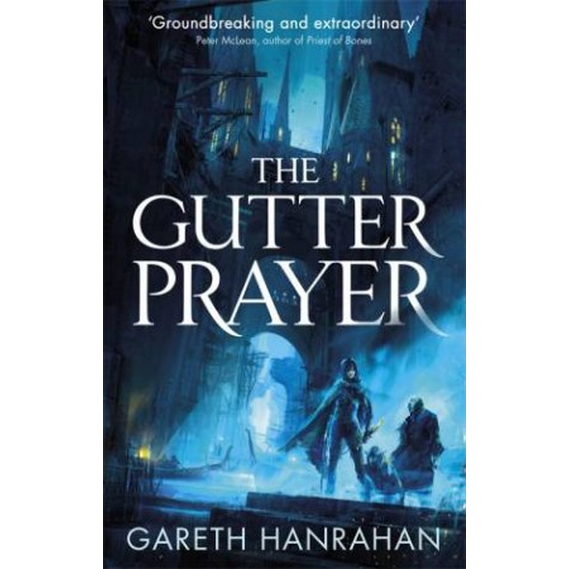 The Gutter Prayer