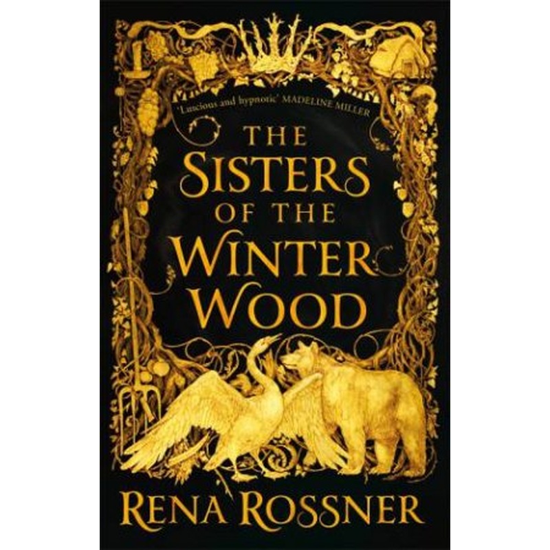 The Sisters Of The Winter Wood