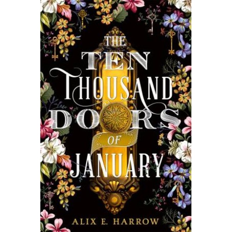 The Ten Thousand Doors Of January