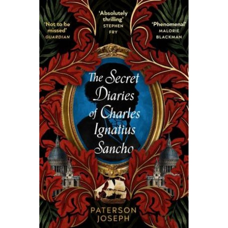 The Secret Diaries of Charles Ignatius Sancho