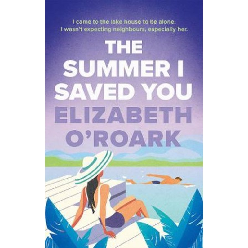 The Summer I Saved You