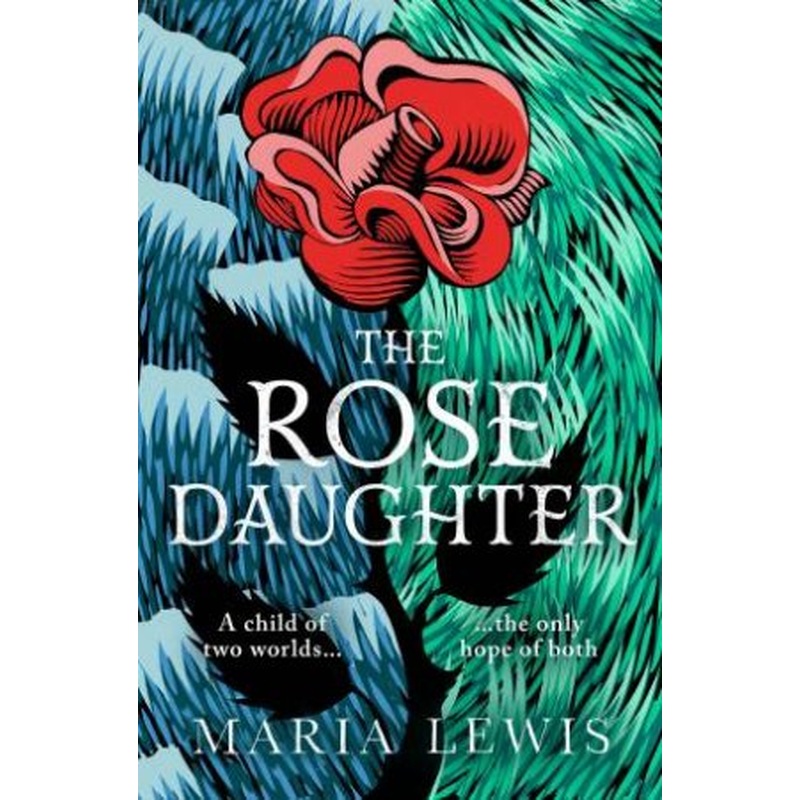 The Rose Daughter