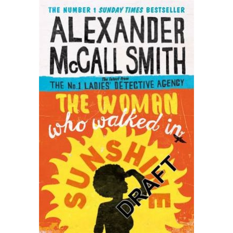 The Woman Who Walked In Sunshine