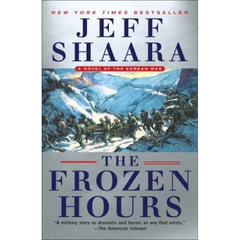 The Frozen Hours: A Novel of the Korean War