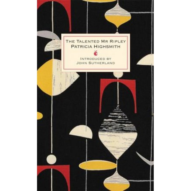 Virago Modern Classics: The Talented Mr Ripley