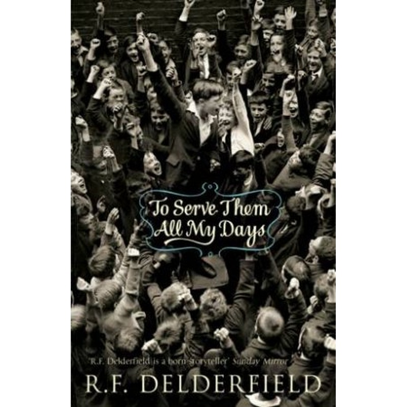 To Serve Them All My Days