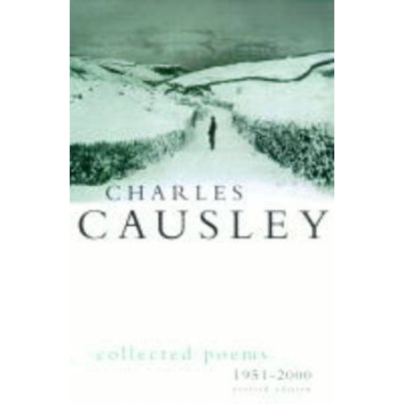 Collected Poems Of Charles Causley 1951-2000