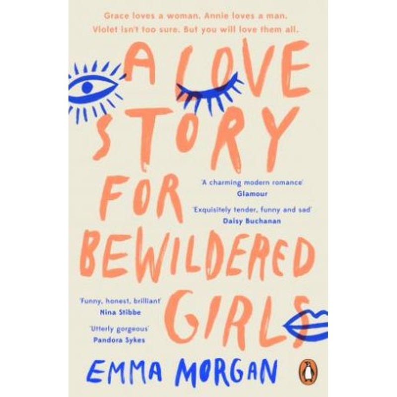 A Love Story For Bewildered Girls