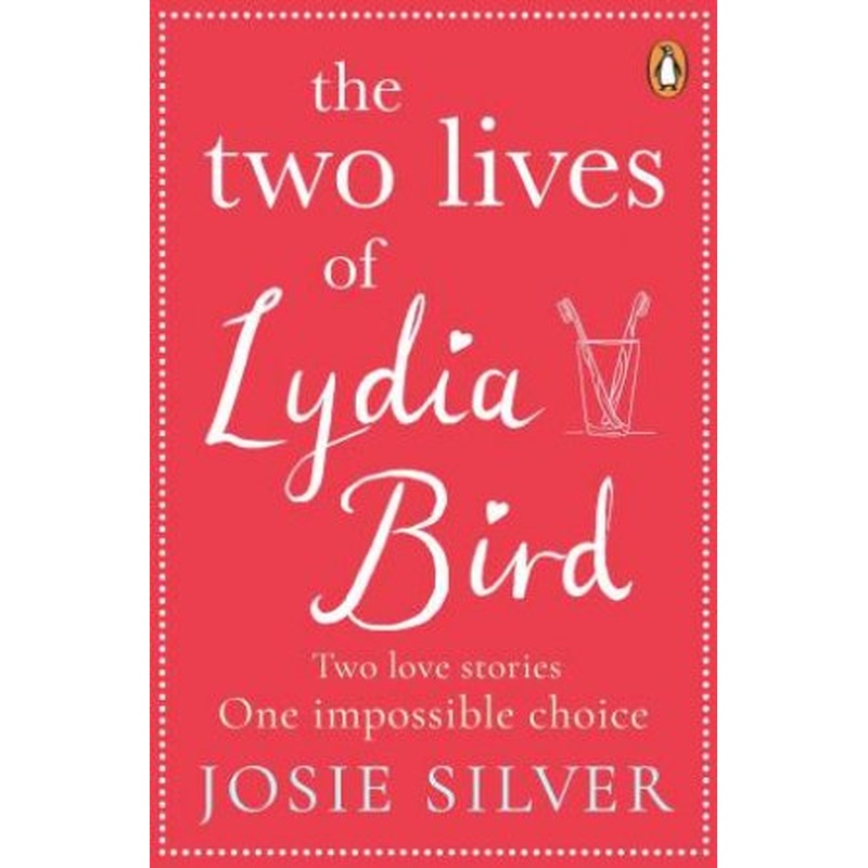 The Two Lives Of Lydia Bird