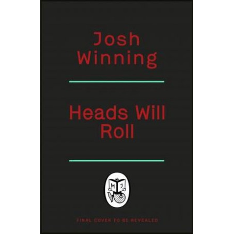 Heads Will Roll