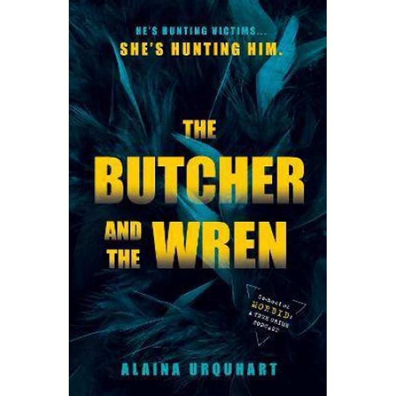 The Butcher And The Wren