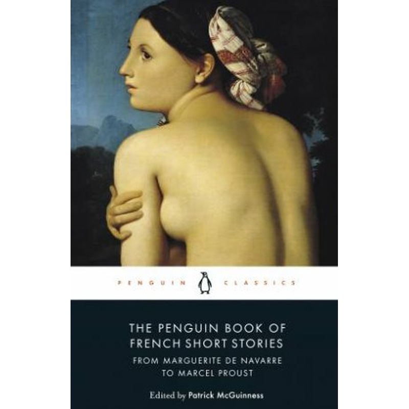 The Penguin Book of French Short Stories: 1