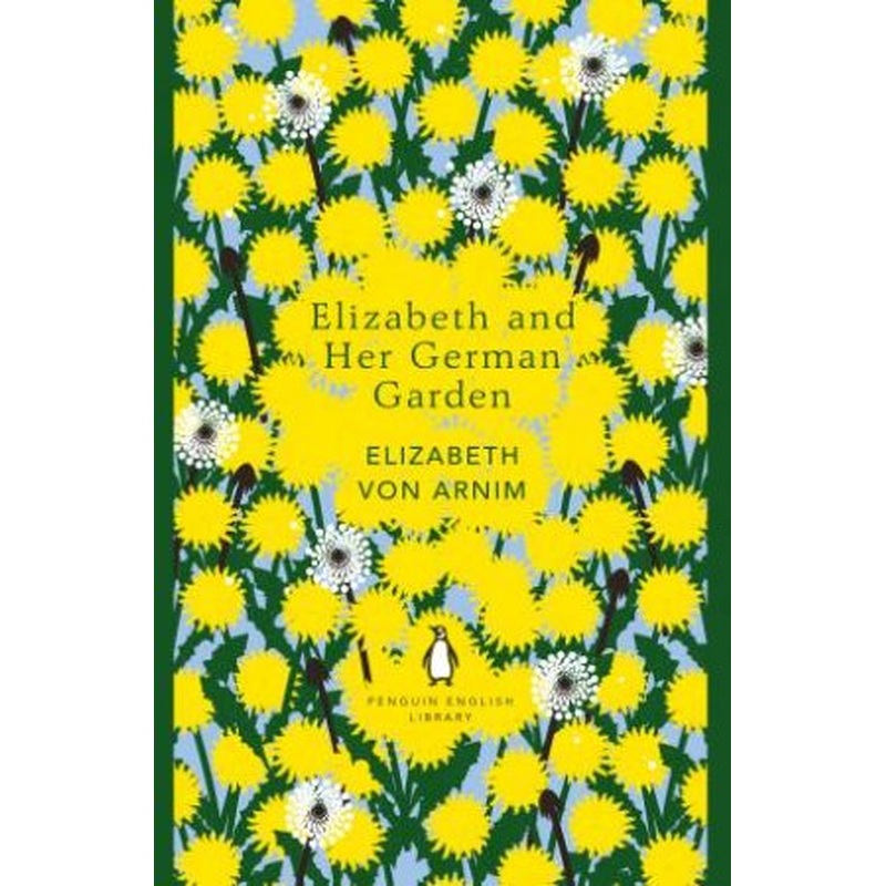 English Library: Elizabeth And Her German Garden