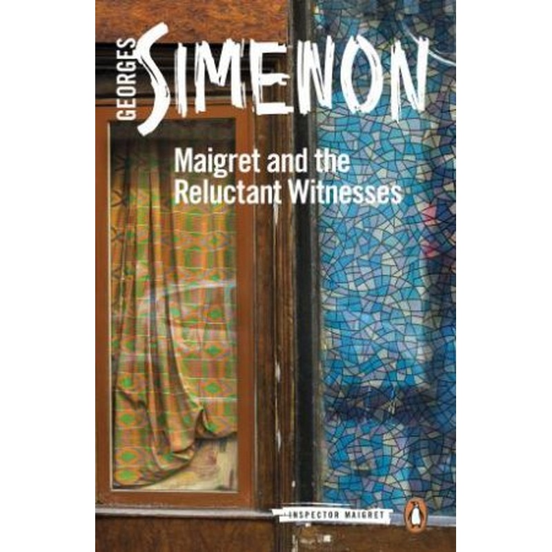 Maigret And The Reluctant Witness