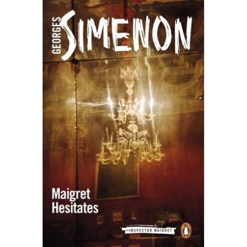 Maigret Hesitates